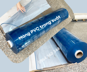 Màng Nhựa PVC Trong suốt (Màng gia áp) 