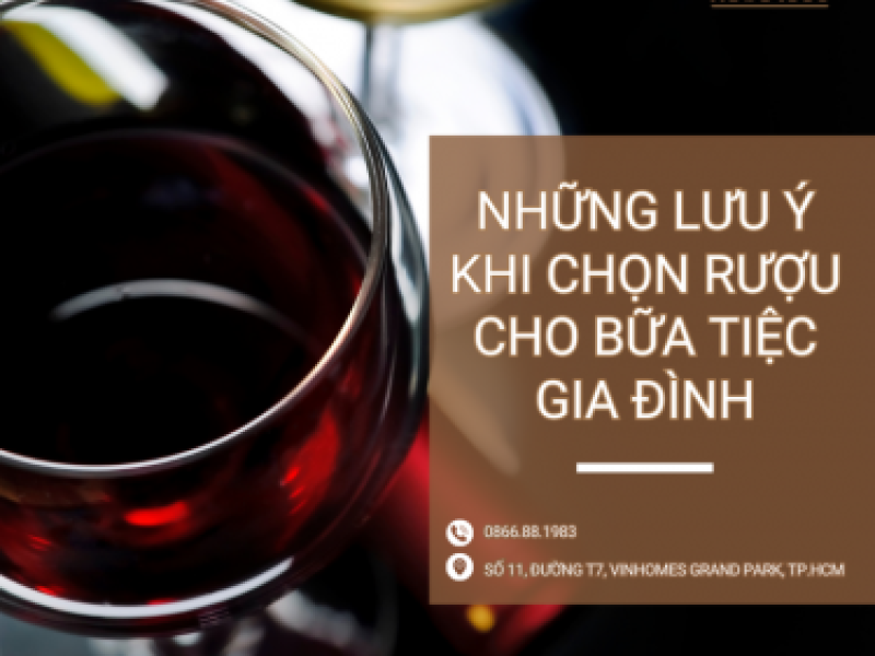 HƯỚNG DẪN CHỌN RƯỢU CHO BỮA TIỆC GIA ĐÌNH – RUOU1983