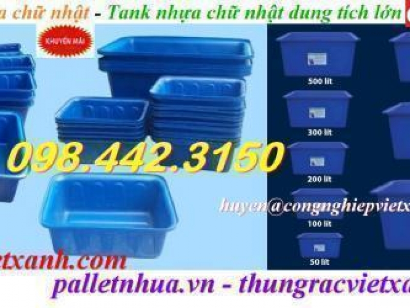 Tank nhựa chữ nhật dung tích lớn 100 lít đến 2000 lít