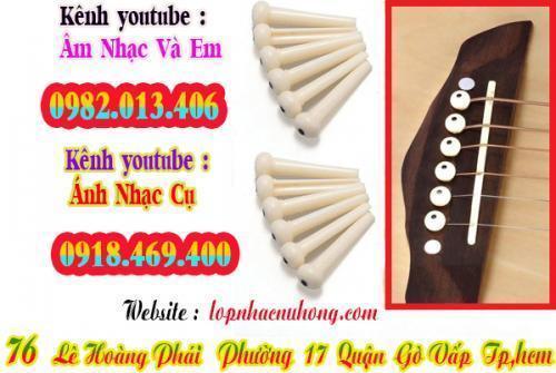 Địa chỉ chỗ bán chốt chặn dây đàn guitar tại gò vấp, tphcm
