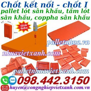 Chốt i - chốt kết nối tấm lót sân khấu, pallet sân khấu, coppha nhựa