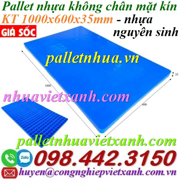 Pallet nhựa không chân 1000x600x35mm mặt liền nhựa nguyên sinh