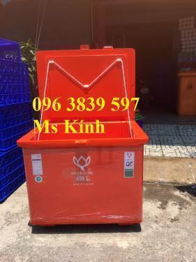 Thùng giữ lạnh Thái Lan 450l giá ưu đãi toàn quốc - 096 3839 597 Ms Kính