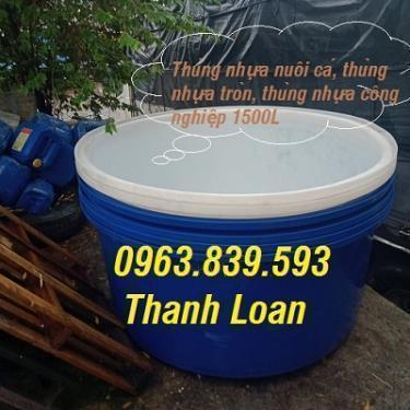 Thùng nhựa tròn 750lit, thùng nuôi cá hình tròn / 0963.839.593